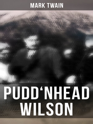 cover image of PUDD'NHEAD WILSON